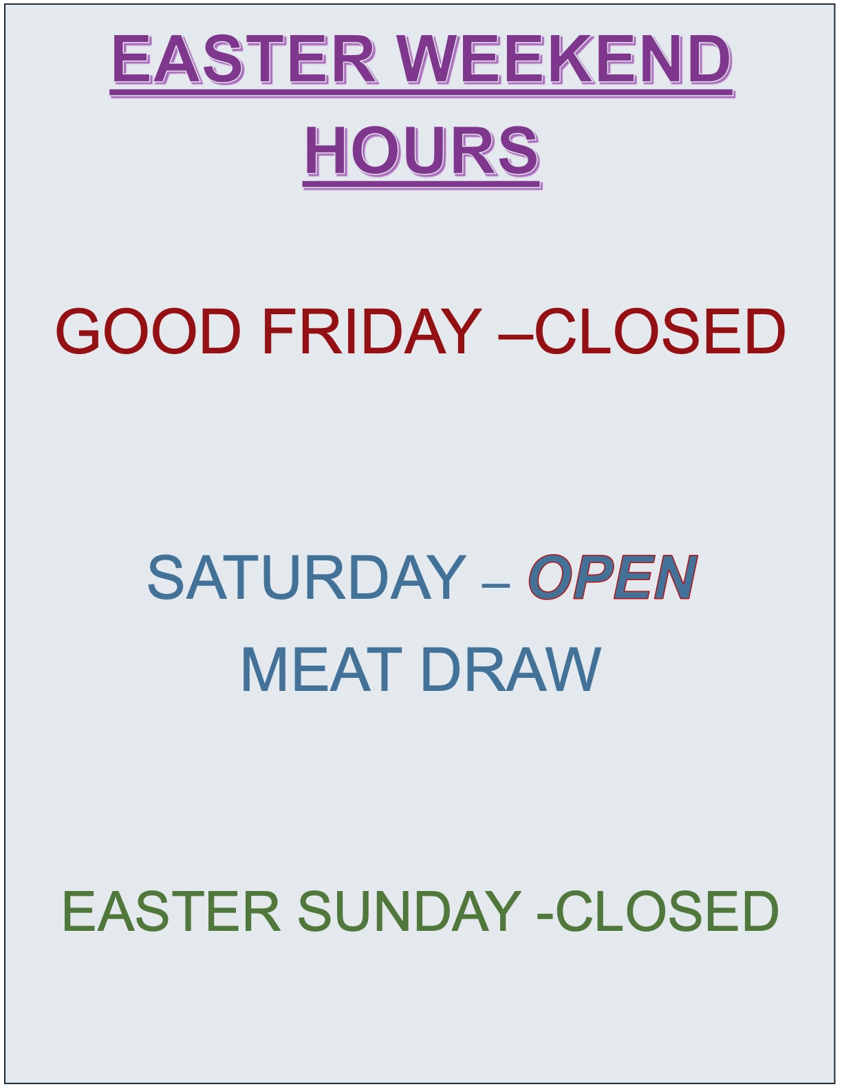 Easter Weekend Hours poster